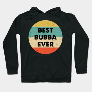 Best Bubba Ever design Hoodie